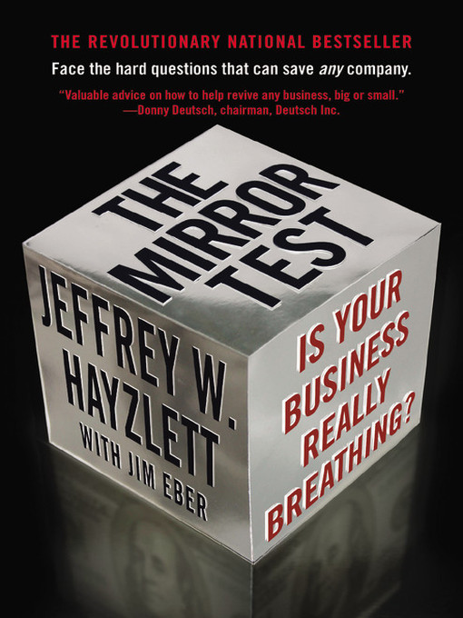Title details for The Mirror Test by Jeffrey W. Hayzlett - Wait list